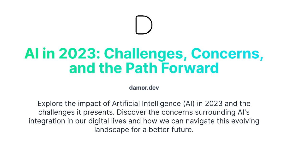 Why We Need to Rethink Artificial Intelligence: Navigating the Digital Landscape in 2023