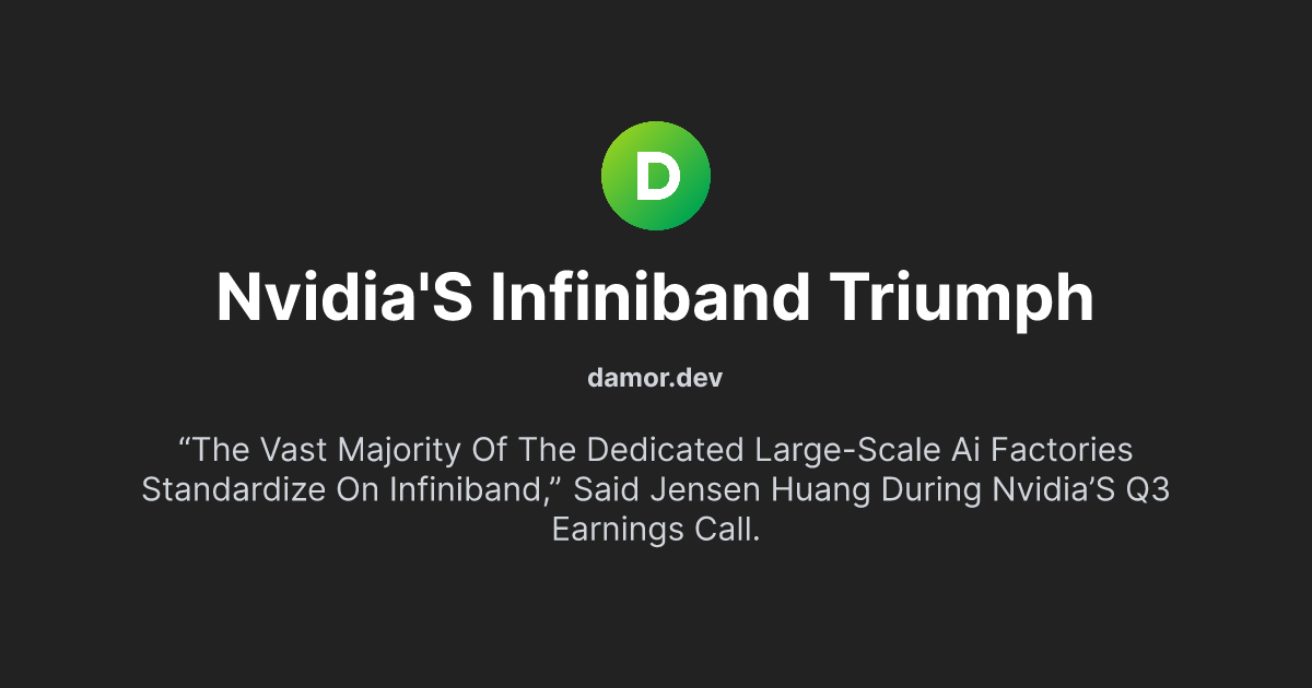 NVIDIA's InfiniBand Triumph