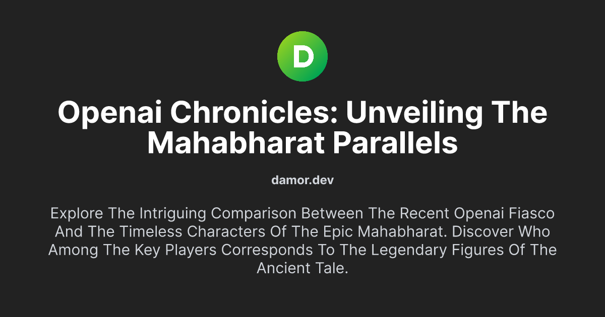 OpenAI Chronicles: Unveiling the Mahabharat Parallels