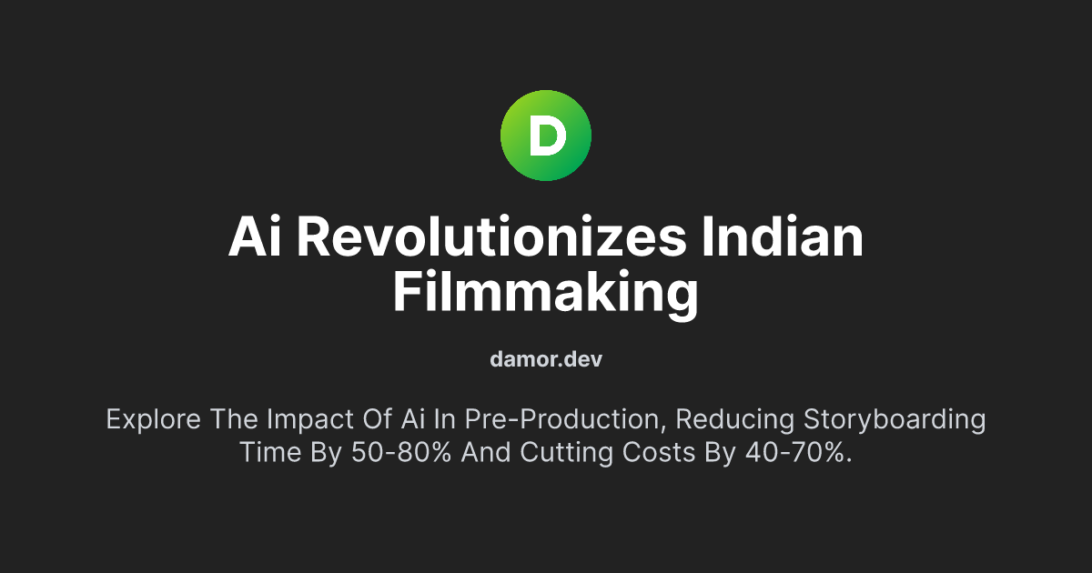 AI Revolutionizes Indian Filmmaking