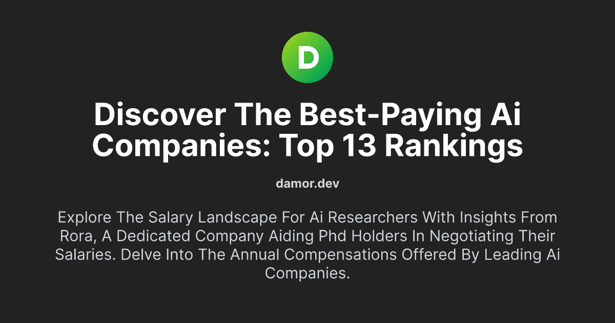 Discover the Best-Paying AI Companies: Top 13 Rankings