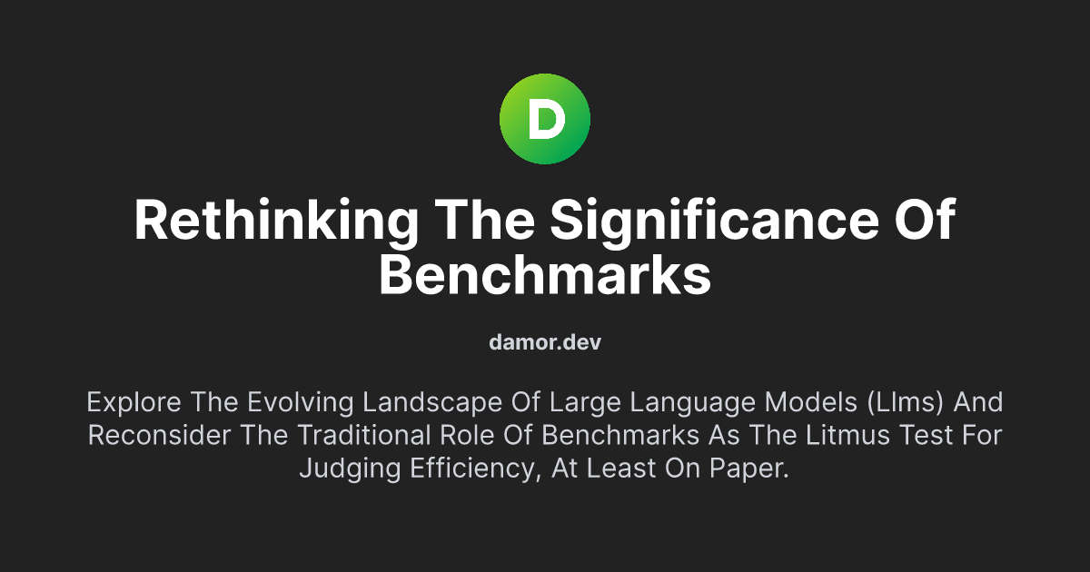 Rethinking the Significance of Benchmarks