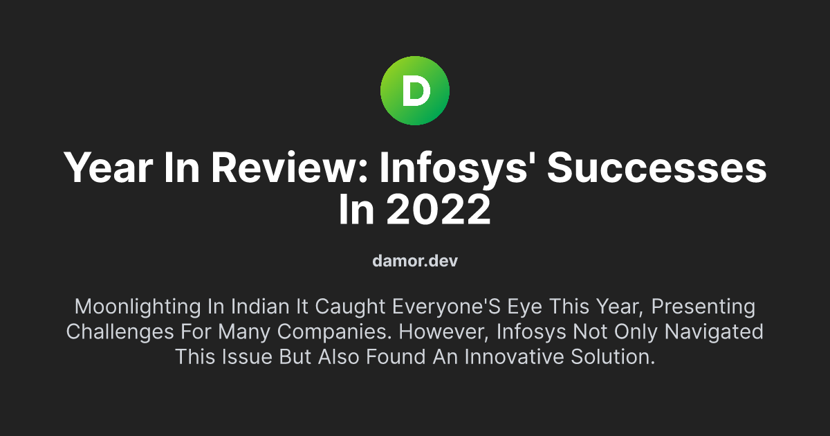 Year in Review: Infosys' Successes in 2022