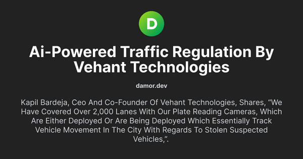 Thumbnail for AI-Powered Traffic Regulation by Vehant Technologies