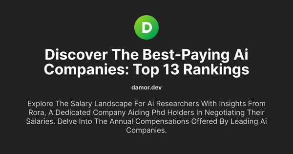 Thumbnail for Discover the Best-Paying AI Companies: Top 13 Rankings