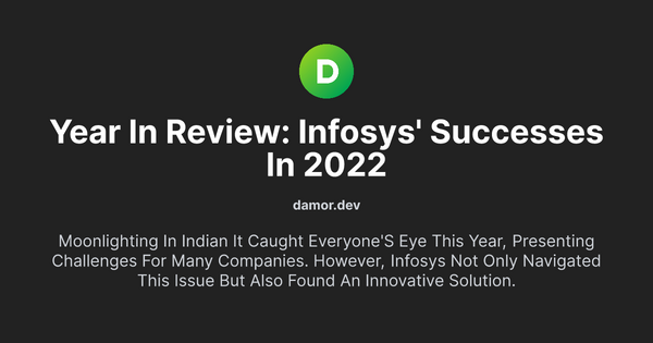 Thumbnail for Year in Review: Infosys' Successes in 2022